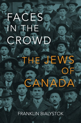 Faces in the Crowd  The Jews of Canada