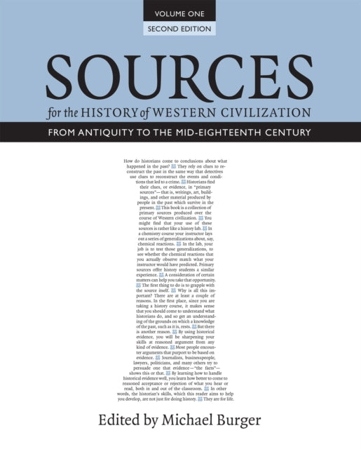 Sources for the History of Western Civilization, Volume I: From Antiquity to the Mid-Eighteenth Century