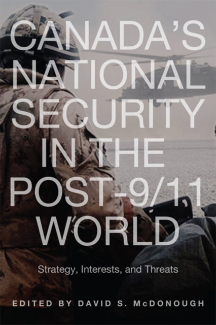 Canadas National Security in the Post911 World