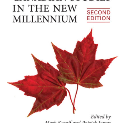 Canadian Studies in the New Millennium Second
