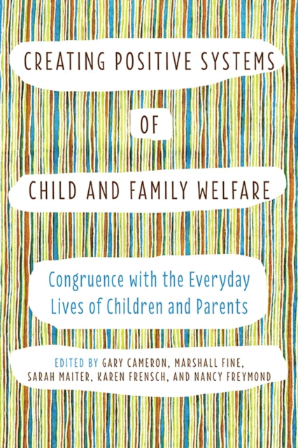 Creating Positive Systems of Child and Family