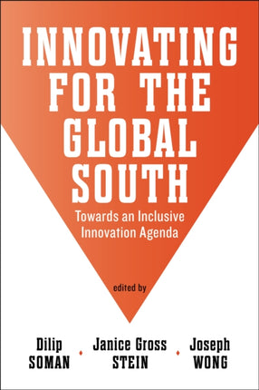 Innovating for the Global South: Towards an Inclusive Innovation Agenda