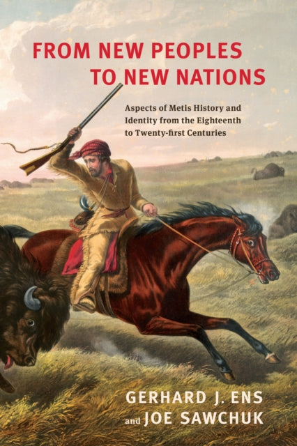 From New Peoples to New Nations  Aspects of Metis