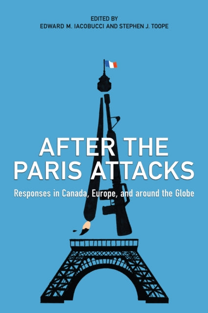 After the Paris Attacks: Responses in Canada, Europe, and Around the Globe