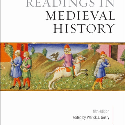 Readings in Medieval History Fifth Edition
