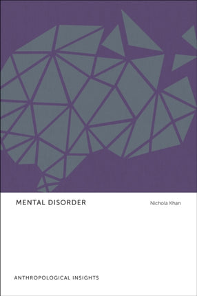 Mental Disorder: Anthropological Insights