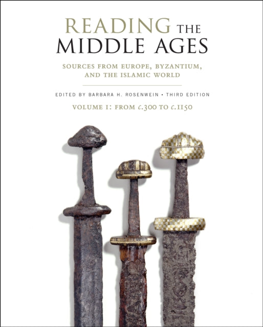 Reading the Middle Ages Volume I: From c.300 to c.1150