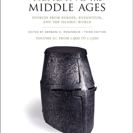 Reading the Middle Ages Volume II: From c.900 to c.1500