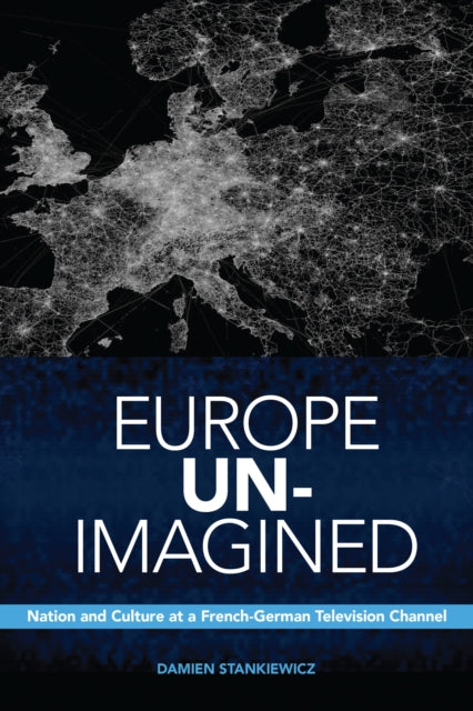 Europe UnImagined