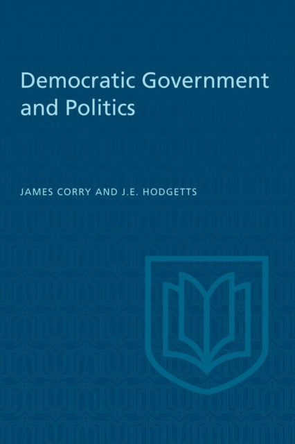 Democratic Government and Politics: Third Revised Edition