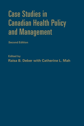 Case Studies in Canadian Health Policy and