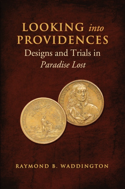 Looking Into Providences: Designs and Trials in Paradise Lost