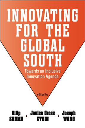 Innovating for the Global South: Towards an Inclusive Innovation Agenda