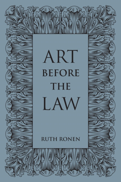 Art before the Law: Aesthetics and Ethics