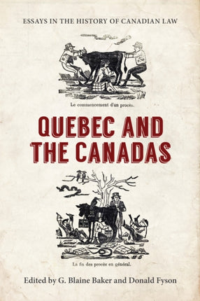 Essays in the History of Canadian Law Volume XI
