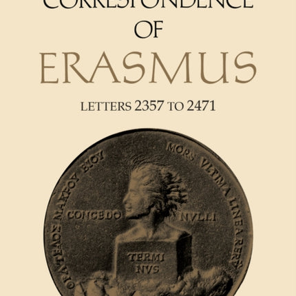 The Correspondence of Erasmus: Letters 2357 to 2471, Volume 17