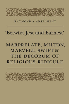 Betwixt Jest and Earnest