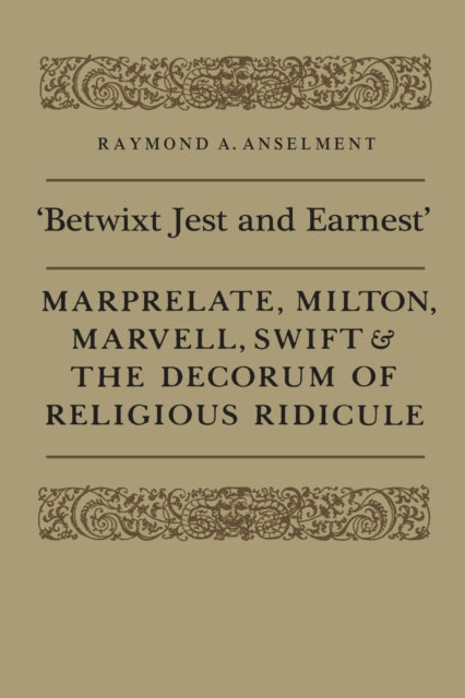 Betwixt Jest and Earnest