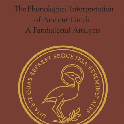 The Phonological Interpretation of Ancient Greek