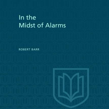 In the Midst of Alarms
