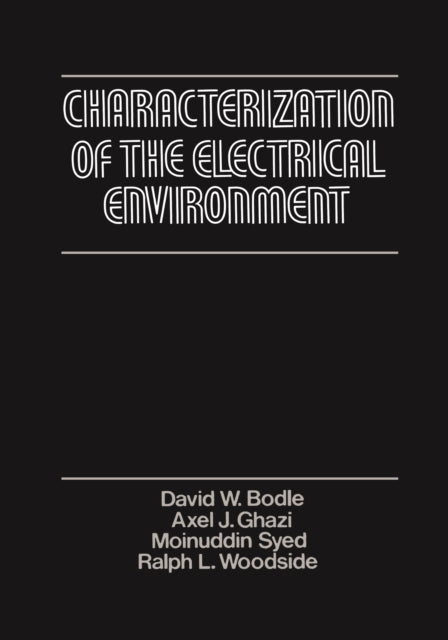 Characterization of the Electrical Environment