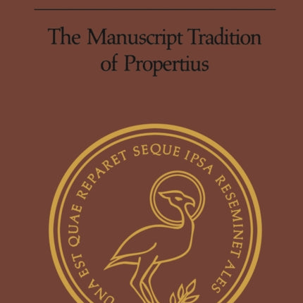 The Manuscript Tradition of Propertius