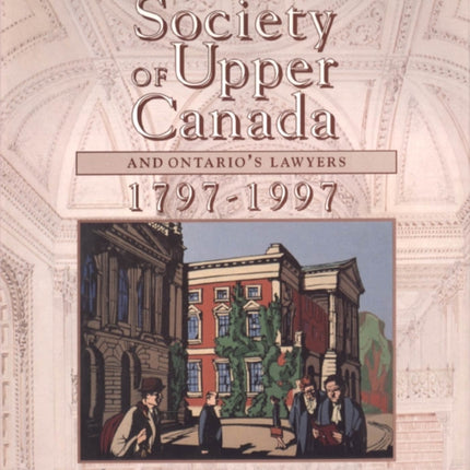 The Law Society of Upper Canada and Ontarios