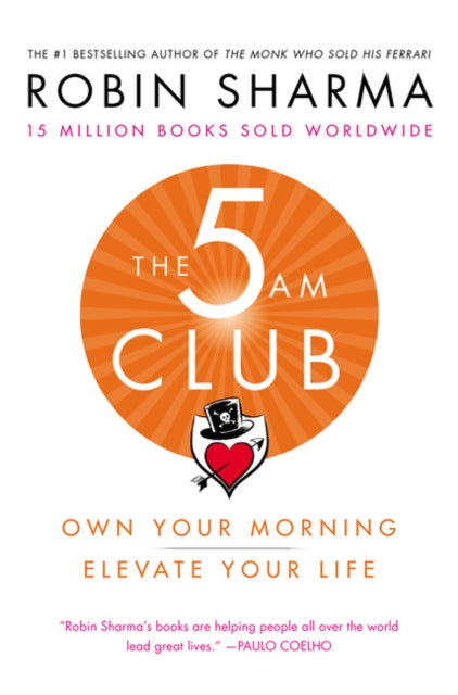 The 5am Club: Own Your Morning. Elevate Your Life.