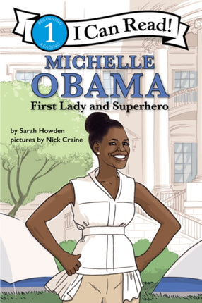 Michelle Obama First Lady and Superhero I Can