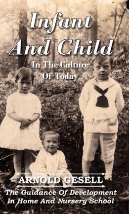 Infant And Child In The Culture Of Today  The