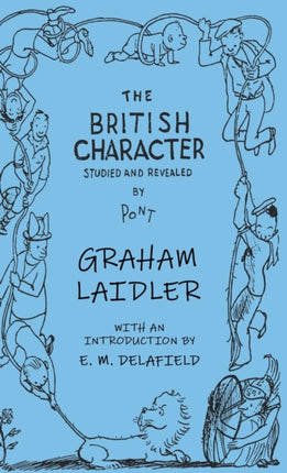 The British Character  Studied and Revealed