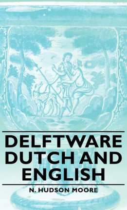 Delftware  Dutch and English