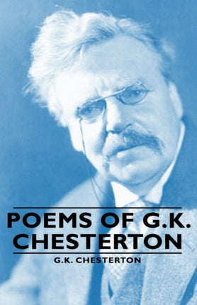 Poems by G K Chesterton