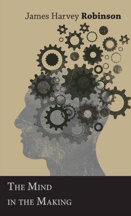 The Mind in the Making