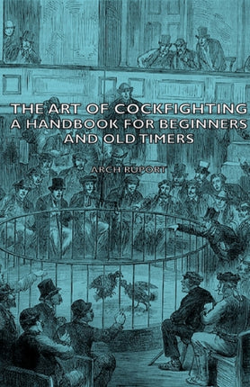 The Art of Cockfighting