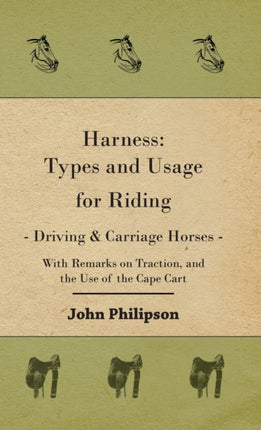 Harness Types and Usage for Riding  Driving and Carriage Horses
