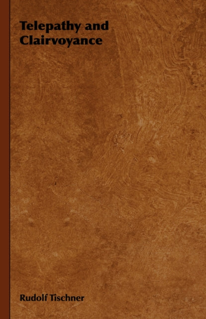 Telepathy and Clairvoyance