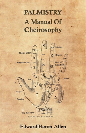 Palmistry  A Manual Of Cheirosophy