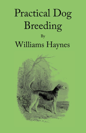 Practical Dog Breeding Principles  Practice