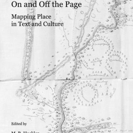 On and Off the Page: Mapping Place in Text and Culture