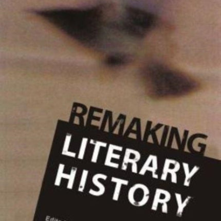 Remaking Literary History