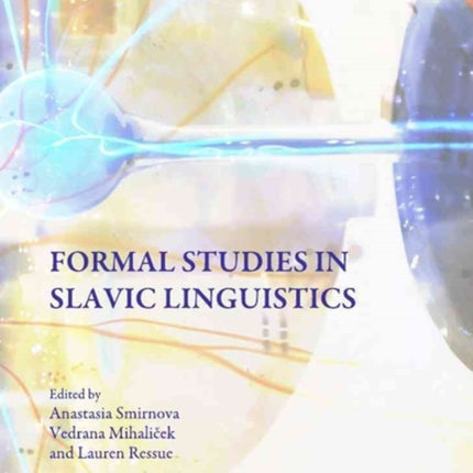 Formal Studies in Slavic Linguistics