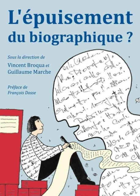 L'épuisement du biographique?