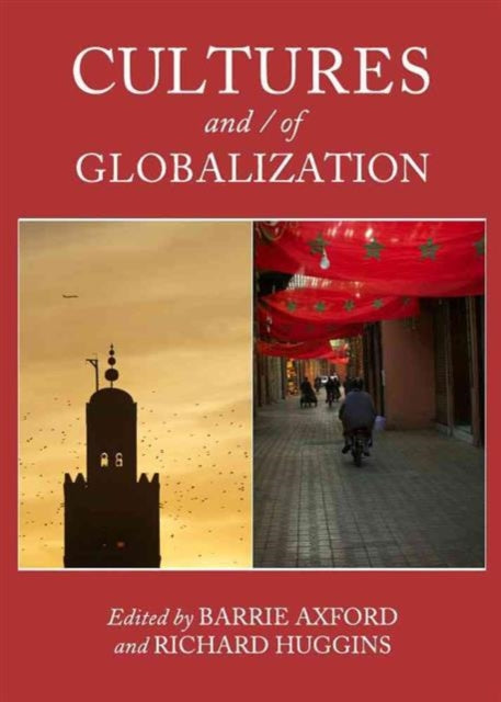 Cultures and / of Globalization