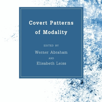 Covert Patterns of Modality