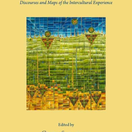 In Permanent Transit: Discourses and Maps of the Intercultural Experience