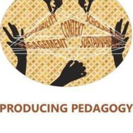 Producing Pedagogy