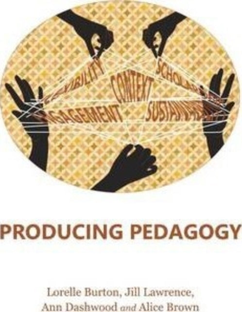 Producing Pedagogy