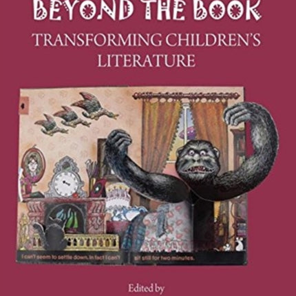 Beyond the Book: Transforming Children’s Literature