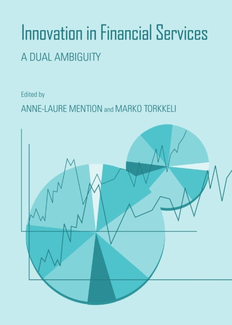 Innovation in Financial Services: A Dual Ambiguity